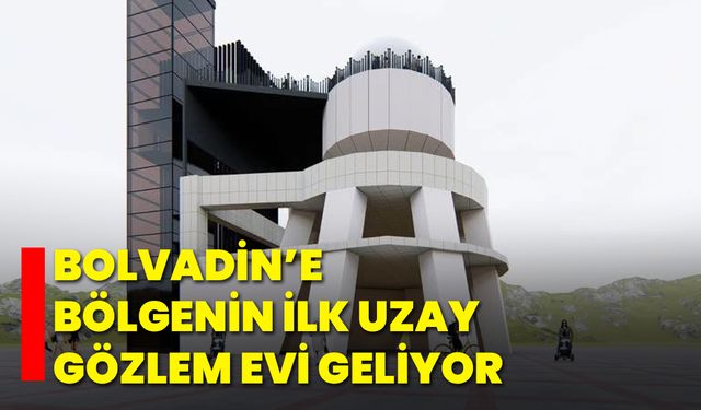 Bolvadin’e Bölgenin İlk Uzay Gözlem Evi Geliyor