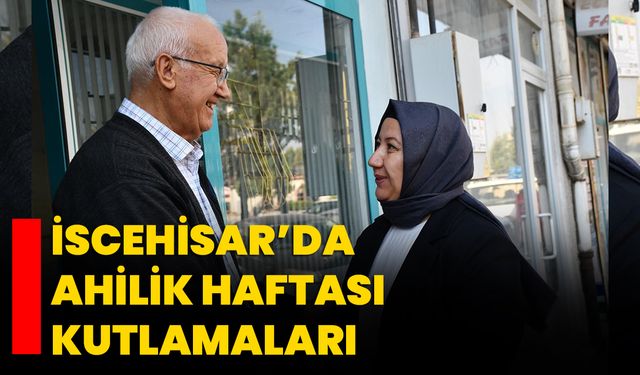 İscehisar’da Ahilik Haftası Kutlamaları