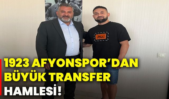 1923 Afyonspor’dan büyük transfer hamlesi!