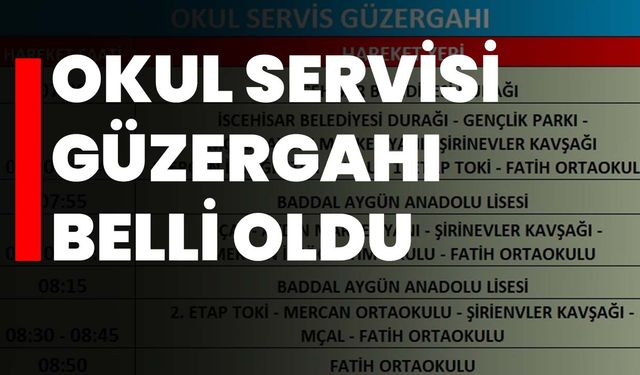 Okul Servisi Güzergahı Belli Oldu