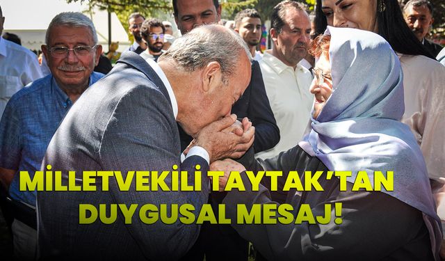 Milletvekili Taytak’tan Duygusal Mesaj!