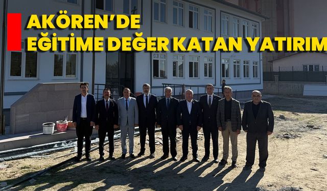 Akören’de Eğitime Değer Katan Yatırım