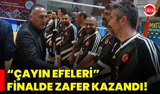 “Çayın Efeleri” Finalde Zafer Kazandı!