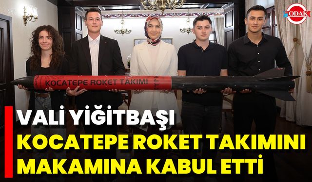 Vali Yiğitbaşı Kocatepe Roket Takımını Makamına Kabul Etti