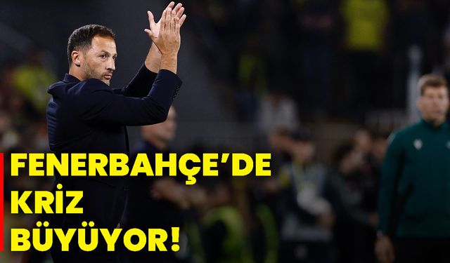 Fenerbahçe’de kriz büyüyor!