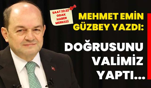 Doğrusunu Valimiz yaptı...