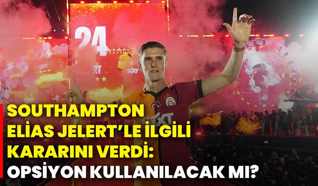 Southampton, Elias Jelert’le ilgili kararını verdi: Opsiyon kullanılacak mı?