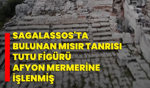 Sagalassos'ta bulunan Mısır tanrısı Tutu figürü Afyon mermerine işlenmiş