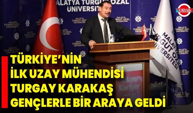 Türkiye’nin İlk Uzay Mühendisi Turgay Karakaş Gençlerle Bir Araya Geldi