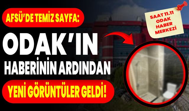 AFSÜ’DE TEMİZ SAYFA: ODAK’IN HABERİNİN ARDINDAN YENİ GÖRÜNTÜLER GELDİ!