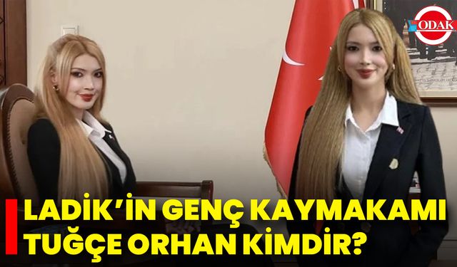 Ladik’in Genç Kaymakamı Tuğçe Orhan Kimdir?