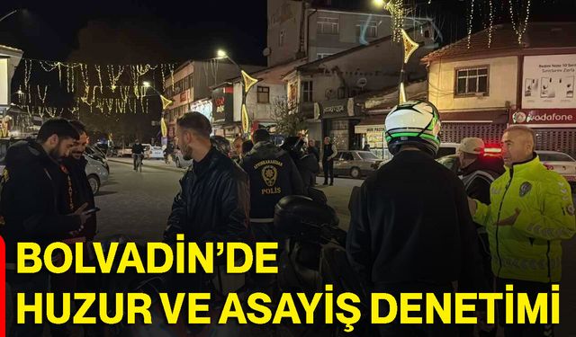 Bolvadin’de Huzur Ve Asayiş Denetimi