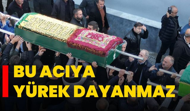 Bu acıya yürek dayanmaz