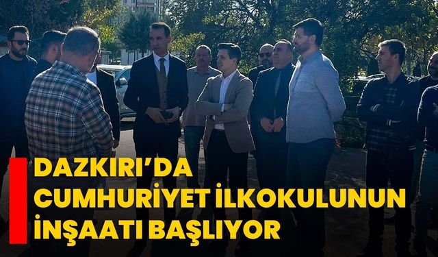Dazkırı’da Cumhuriyet İlkokulunun İnşaatı Başlıyor