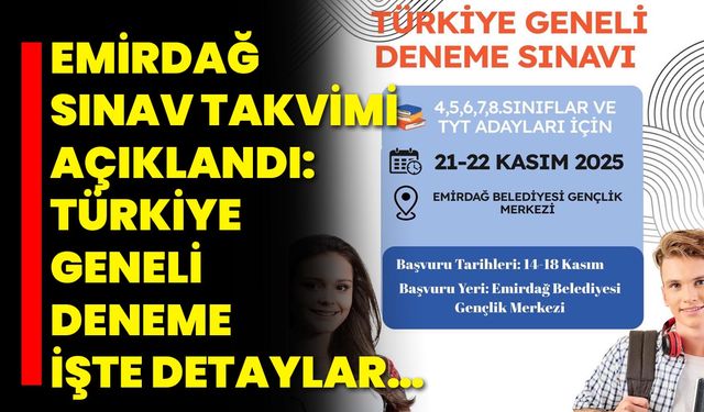 Emirdağ Sınav Takvimi Açıklandı: Türkiye Geneli Deneme İşte Detaylar…