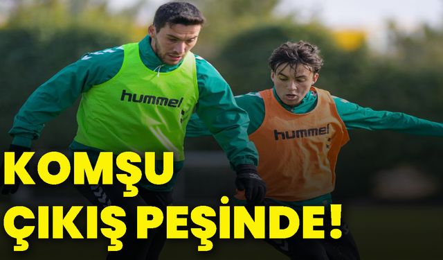 Komşu çıkış peşinde!