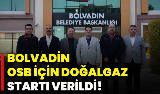 Bolvadin OSB için doğalgaz startı verildi!