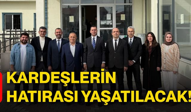 Kardeşlerin hatırası yaşatılacak!