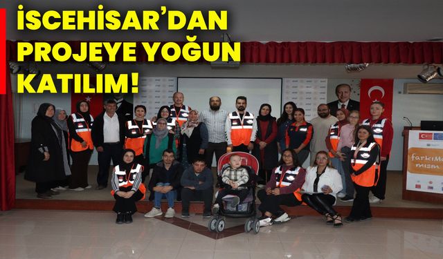 İscehisar’dan projeye yoğun katılım!