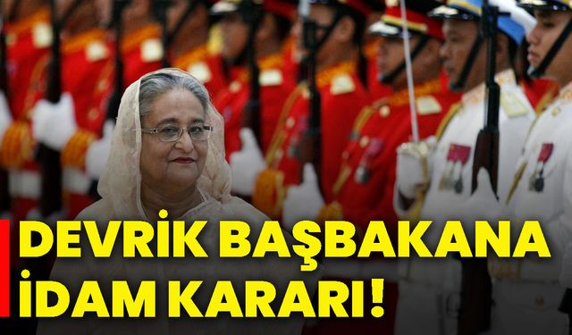 Devrik Başbakana idam kararı!