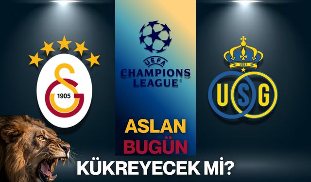 Aslan bugün kükreyecek mi?