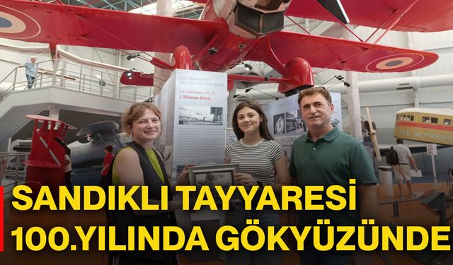Sandıklı tayyaresi 100.yılında gökyüzünde