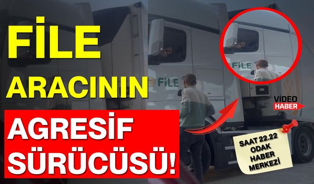 File Aracının Agresif Sürücüsü!