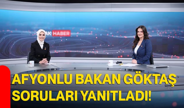 Afyonlu Bakan Göktaş Soruları Yanıtladı!