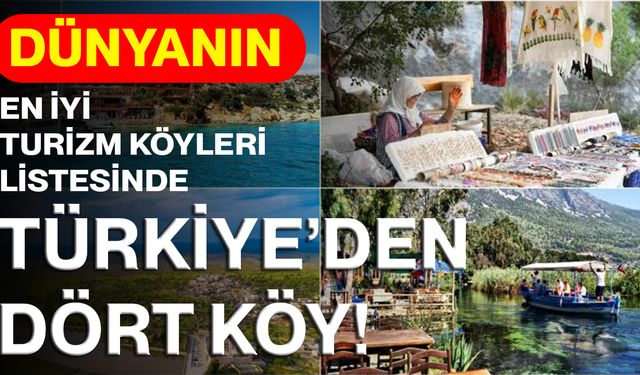 Dünyanın En İyi Turizm Köyleri Listesinde Türkiye’den Dört Köy!