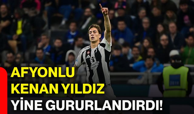 Afyonlu Kenan Yıldız, yine gururlandırdı!