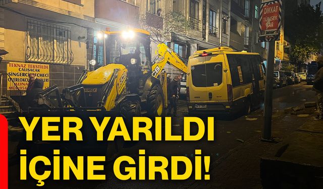 Yer yarıldı içine girdi!