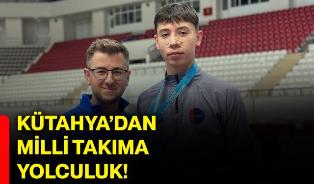 Kütahya’dan milli takıma yolculuk!