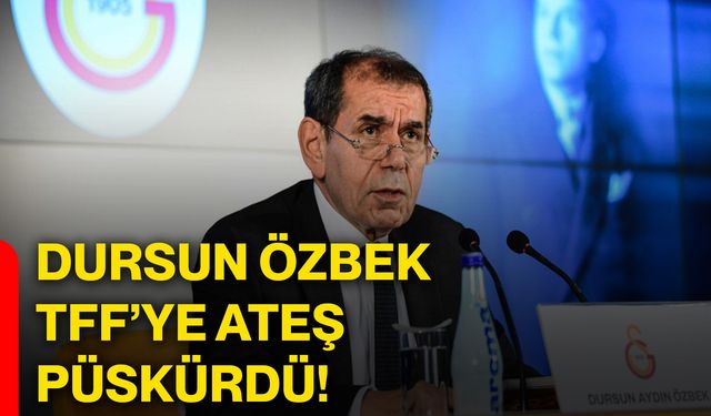 Dursun Özbek ateş püskürdü!