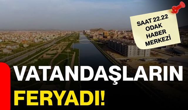Vatandaşların feryadı!