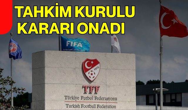 Tahkim Kurulu Kararı Onadı