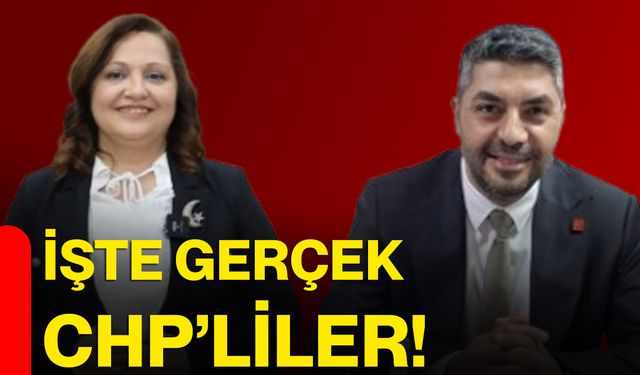 İşte gerçek CHP’liler!