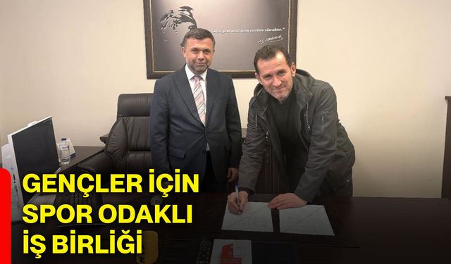 Gençler için spor odaklı iş birliği