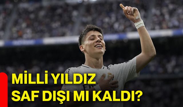 Milli yıldız saf dışı mı kaldı?