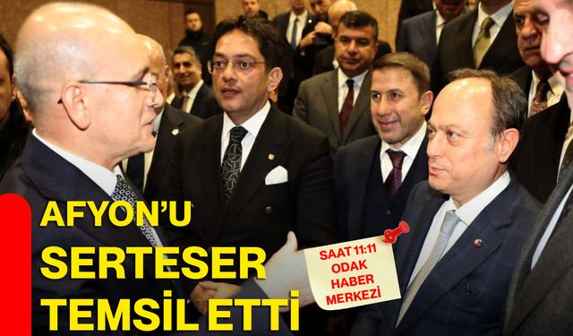 Afyon’u Serteser temsil etti