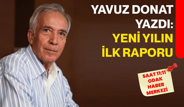 Yeni yılın ilk raporu