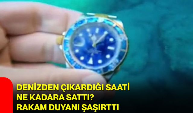 Denizden Çıkardığı Saati Ne Kadara Sattı? Rakam Duyanı Şaşırttı