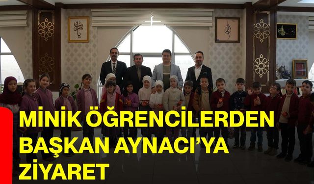 Minik Öğrencilerden Başkan Aynacı’ya ziyaret