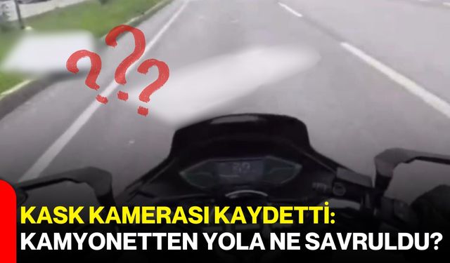 Kask Kamerası Kaydetti: Kamyonetten Yola Ne Savruldu?