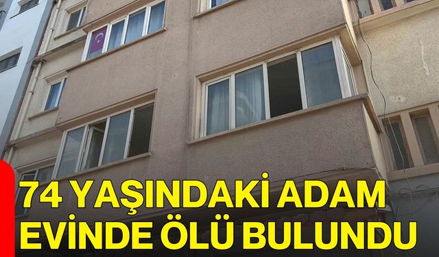 74 Yaşındaki Adam Evinde Ölü Bulundu