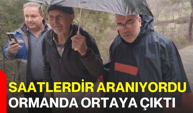 Saatlerdir Aranıyordu, Ormanda Ortaya Çıktı