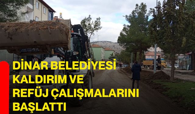Dinar Belediyesi Kaldırım ve Refüj Çalışmalarını Başlattı