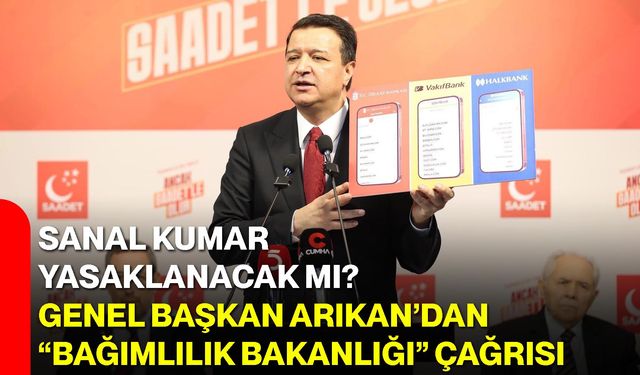Sanal Kumar Yasaklanacak mı? Genel Başkan Arıkan’dan “Bağımlılık Bakanlığı” Çağrısı