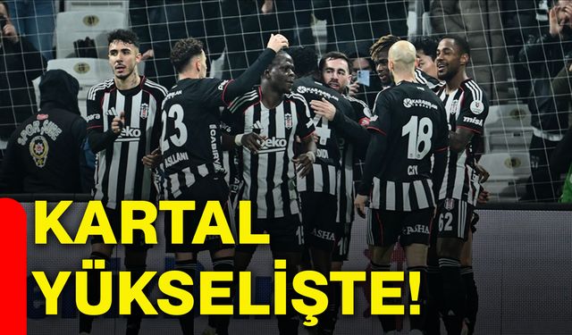 Kartal yükselişte!