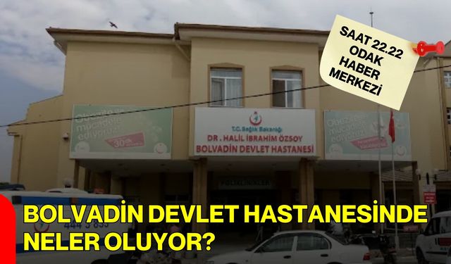 Bolvadin Devlet Hastanesinde Neler Oluyor?