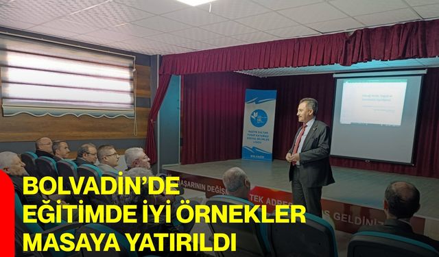 Bolvadin’de Eğitimde İyi Örnekler Masaya Yatırıldı